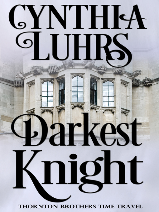 Title details for Darkest Knight by Cynthia Luhrs - Available